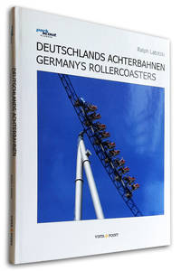 Deutschlands Achterbahnen, Germanys Rollercoasters